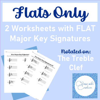 Preview of Flat Only - Major Key Signatures - Treble Clef