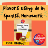 Flavors Using de in Spanish Homework (Free Product)