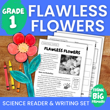 Preview of Flawless Flowers - Second Grade Science Reader & Writing Set