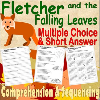Preview of Fletcher and the Falling Leaves Reading Comprehension Quiz & Story Sequencing