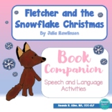 Fletcher and the Snowflake Christmas Speech & Language Boo