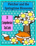 Fletcher and the Springtime Blossoms  --  28 Comprehension