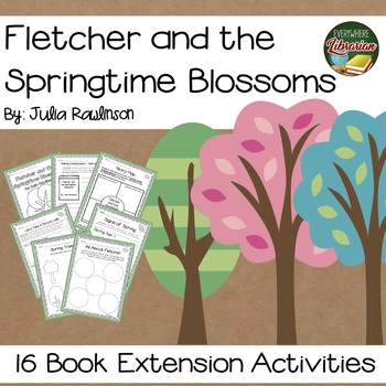 Preview of Fletcher and the Springtime Blossoms Rawlinson 16 Extension Activities NO PREP