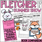 Fletcher and the Summer Show Activities Summer Read Aloud 