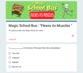Flexes its Muscles | Magic School Bus | Google Forms