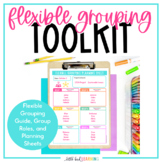 Flexible Grouping Toolkit | Guide, Role Cards, and Plannin