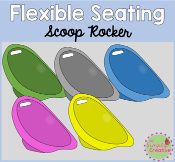 Flexible Seating- Scoop Rocker by The Simply Creative