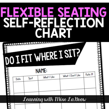 Flexible Seating Selection Reflection Table Chart Worksheet | TPT