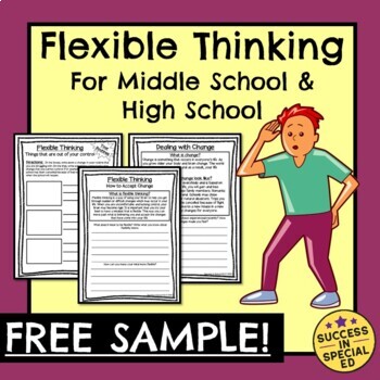 Preview of Flexible Thinking Dealing with Change Middle and High School Free Sample