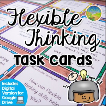 Preview of Flexible Thinking Skills Task Cards | Social Emotional Learning Activity