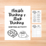 Flexible Thinking v. Stuck Thinking Sorting Activity