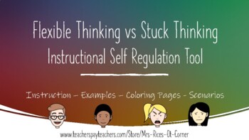 Preview of Flexible vs Stuck Thinking Self Regulation Instructional Tool! No prep! Emotiona