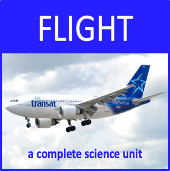 Preview of Flight - a complete science unit