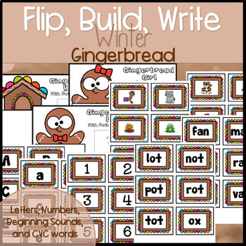 Preview of Flip, Build, Write| Letters,Numbers,Beginning Sounds,& CVC Words| Gingerbread