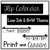 Flip Calendar, B+W, Low Ink, Easy to Read, Many options, E