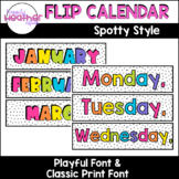 Flip Calendar: Spotty Style | Classroom Décor | Back to School