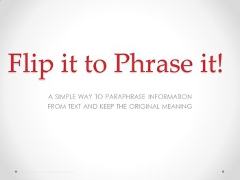 Preview of Flip It to Phrase It: Steps to paraphrasing textual evidence for writing