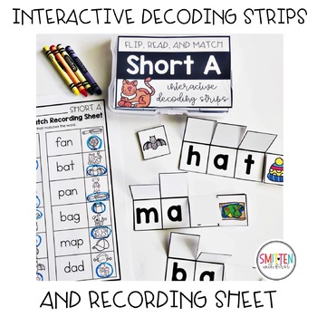 Flip, Read, and Match Decoding Strips | Short Vowel Phonics Activities