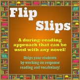 Flip Slips - A During-Reading Approach that Can Be Used fo