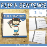 Silly Sentences Writing July - Fun Monthly Themed Flip a Sentence