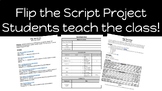 Flip the Script End-of-Year Project (Students teach the class)