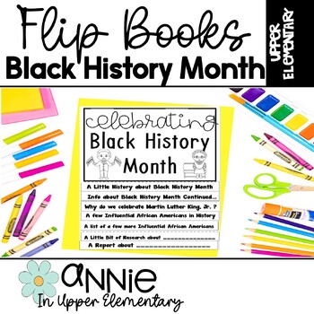 Preview of Flipbooks for Upper Elementary, Black History Month