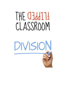 Preview of Flipped Classroom: Division Strategies