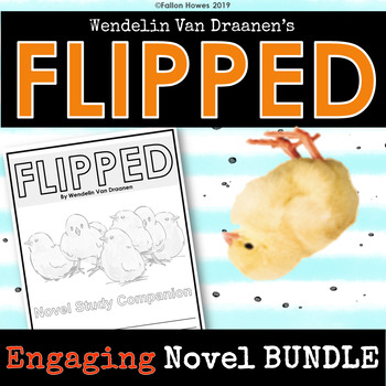 Preview of Flipped by Wendelin Van Draanen - Creative and Engaging Novel Unit