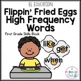 Flippin Fried Eggs High Frequency Words EL Education First