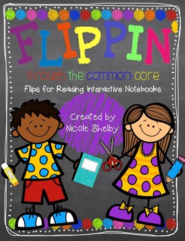 Preview of Flippin' Through the CCSS: Flips for Reading Notebooks-Grades 3-5