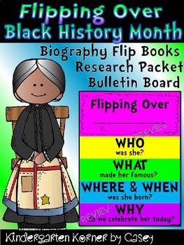 Preview of Flipping Over Black History Month K 1 2 Research Biography Writing Flip Books