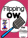 Flipping Ow (both sounds of Ow - a phonics unit)