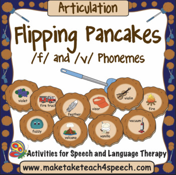 https://ecdn.teacherspayteachers.com/thumbitem/Flipping-Pancakes-F-and-V-Phonemes-6148331-1603109310/original-6148331-1.jpg