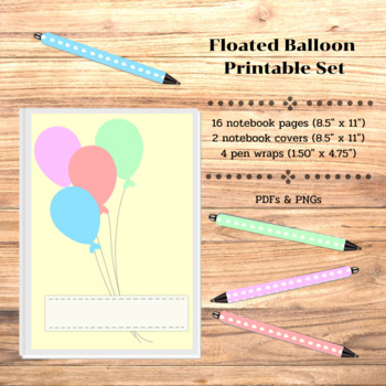 Preview of Floated Balloons Printable Set: 16 Journal Pages, 2 Covers, 4 Pen Wraps