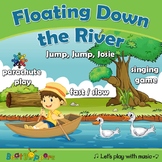 Floating Down the River - Singing Game for Young Children