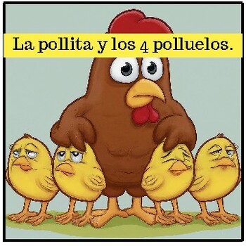 Preview of Spanish Story: The Little Hen and Her Four Chicks (2024)