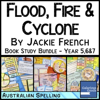 Preview of Flood, Fire and Cyclone - Bundle for Jackie French Book Studies
