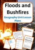 Floods and Bushfires - Geography Unit Lesson Plans