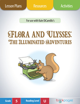 Preview of Flora and Ulysses (Book Club Format - Cause and Effect), Fifth Grade (CCSS)