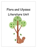Flora & Ulysses Flora and Ulysses Literature Study