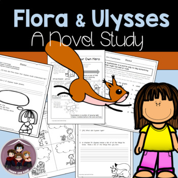 Preview of Flora and Ulysses Novel Study