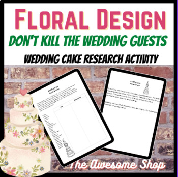 Preview of Floral Design: Don't Poison The Wedding Guests Cake Activity Horticulture