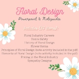Floral Design Powerpoint and Noteguide Bundle