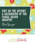 Unit on the History and Background of the Floral Design In