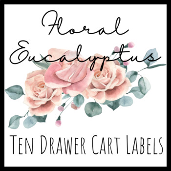 Preview of Floral Eucalyptus Ten Drawer Cart Labels