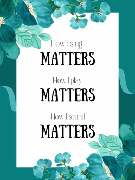 Preview of Floral "How I Sing/Play/Sound Matters" Music Classroom Affirmations Decor Poster