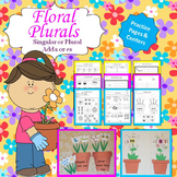 Floral Plurals (Singular or Plural, Add s or es) L.K.1.C