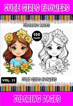 Preview of Floral Wonderland Awaits: Cute Girls Flowers Coloring Pages Vol 11 - 100 Pages