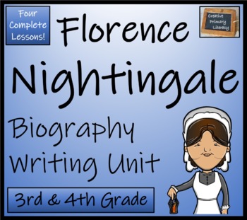Preview of Florence Nightingale Biography Writing Unit | 3rd Grade & 4th Grade