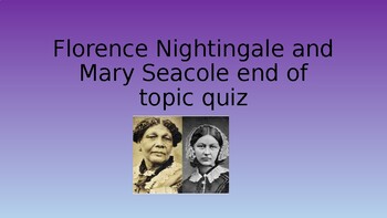 Preview of Florence Nightingale and Mary Seacole quiz